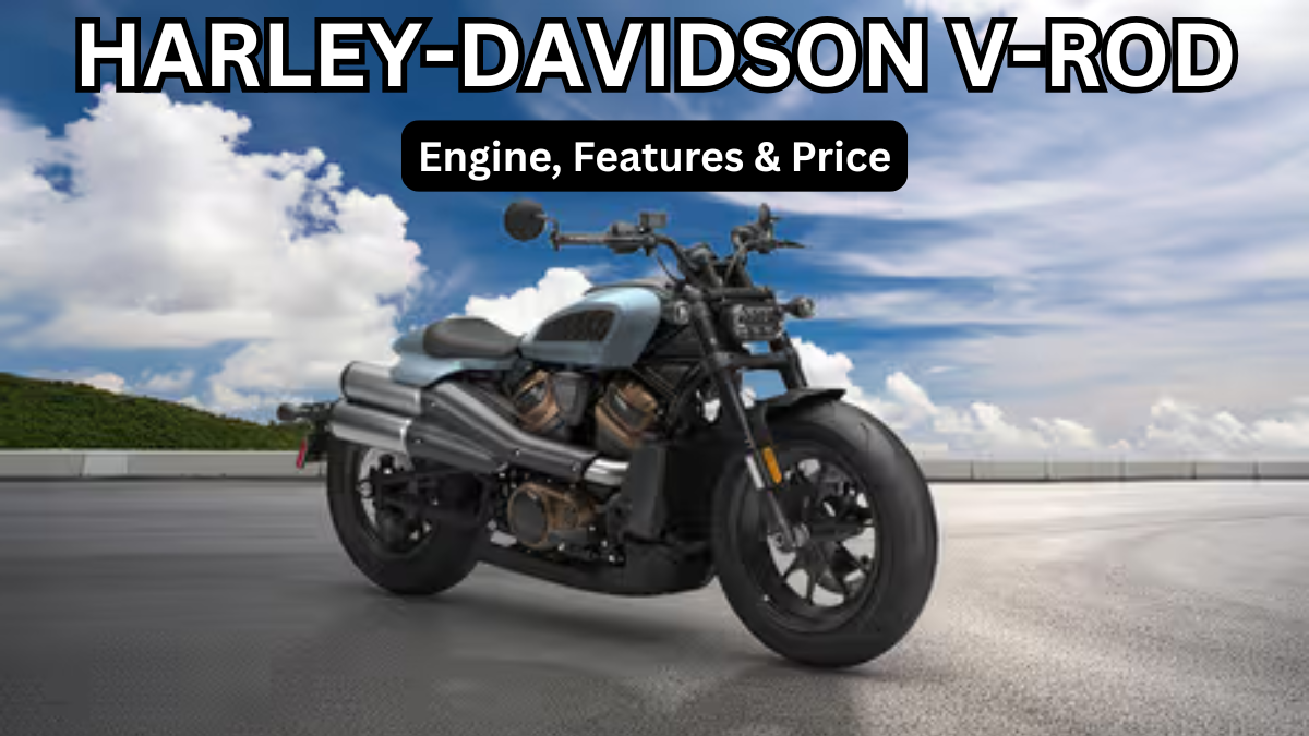 Harley-Davidson V-Rod (2025 Watch): Engine, Features & Price