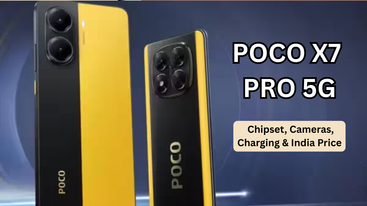 POCO X7 Pro 5G: Chipset, Cameras, Charging & India Price