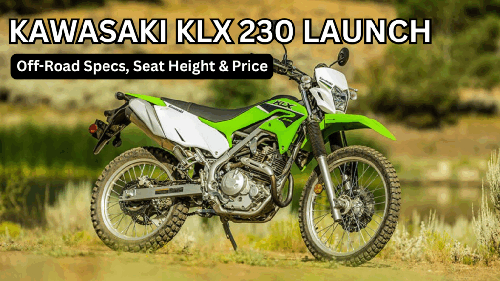 Kawasaki KLX 230 Launch (India): Off-Road Specs, Seat Height & Price