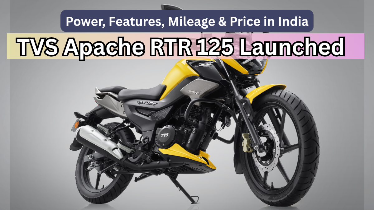 TVS Apache RTR 125 Launched: Power, Features, Mileage & Price in India