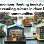 Why autonomous floating bookstores might revive reading culture in river-based communities
