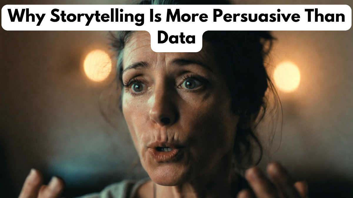 Why Storytelling Is More Persuasive Than Data