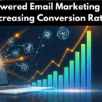AI Powered Email Marketing Tools Increasing Conversion Rates