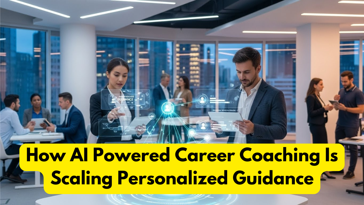 How AI Powered Career Coaching Is Scaling Personalized Guidance