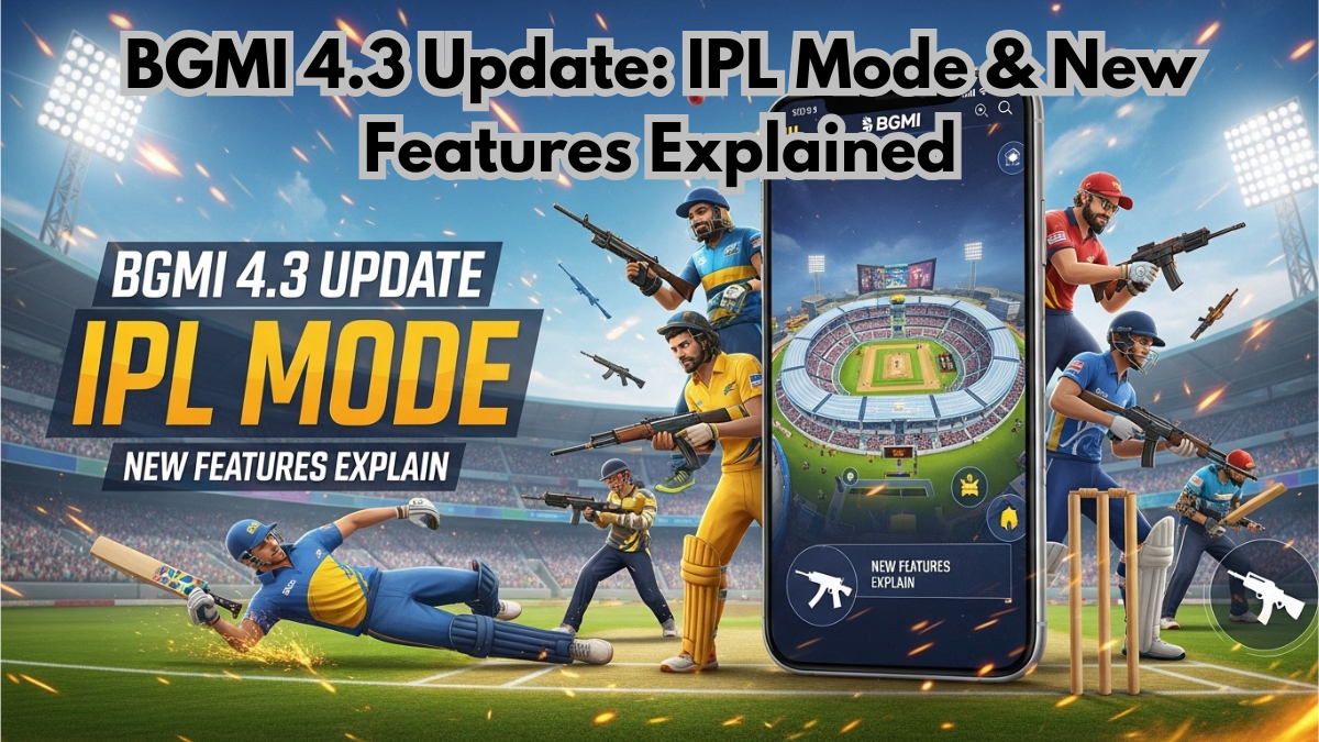 BGMI 4.3 Update: IPL Mode & New Features Explained