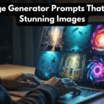 AI Image Generator Prompts That Create Stunning Images