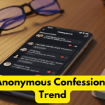 Viral Anonymous Confession Pages Trend